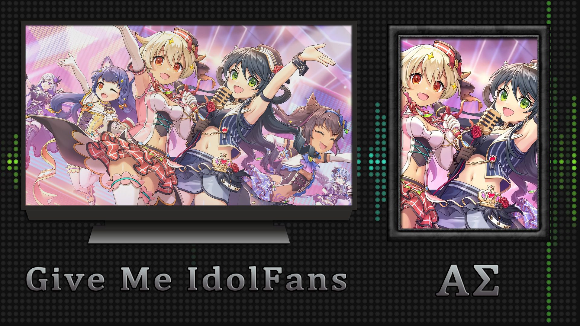 [AΣ] Give Me IdolFans