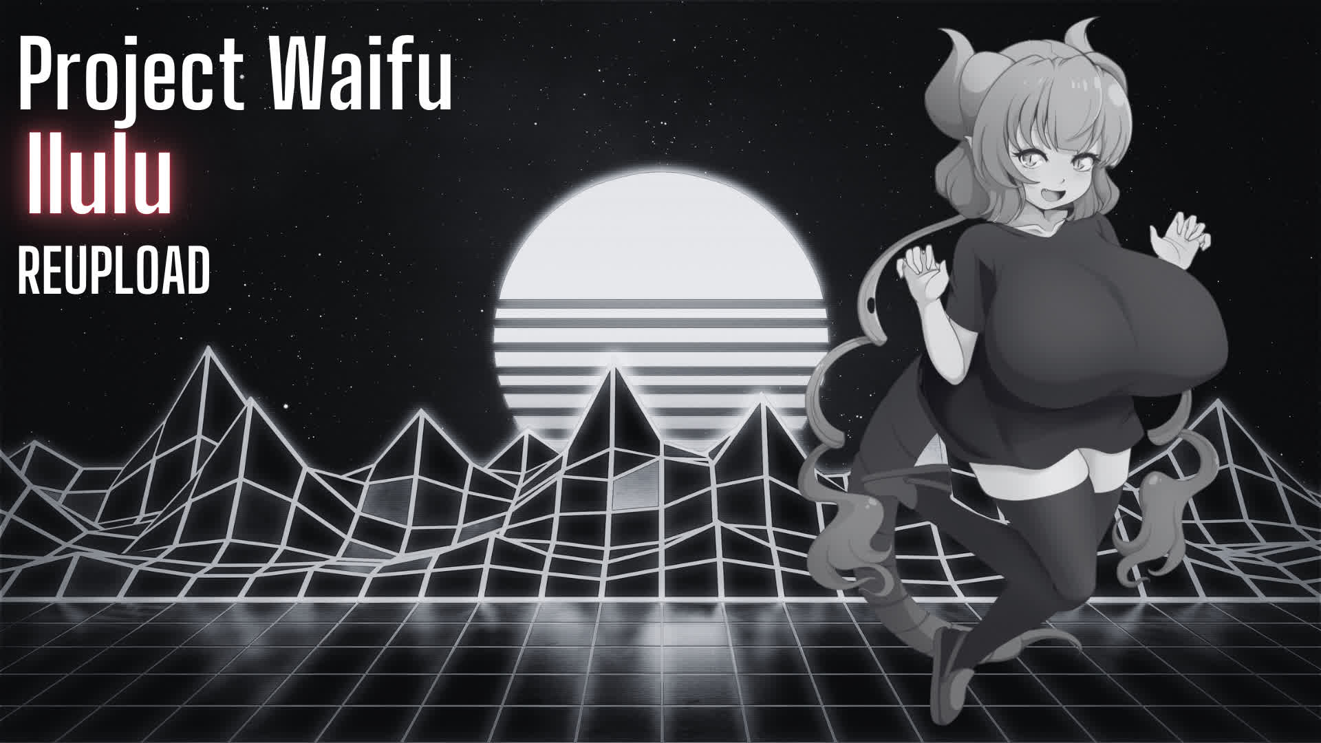 [Dreamlab] Project Waifu – Ilulu
