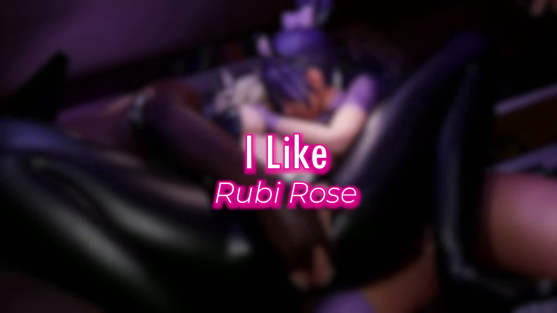 [DM] (3D) I Like It Nasty