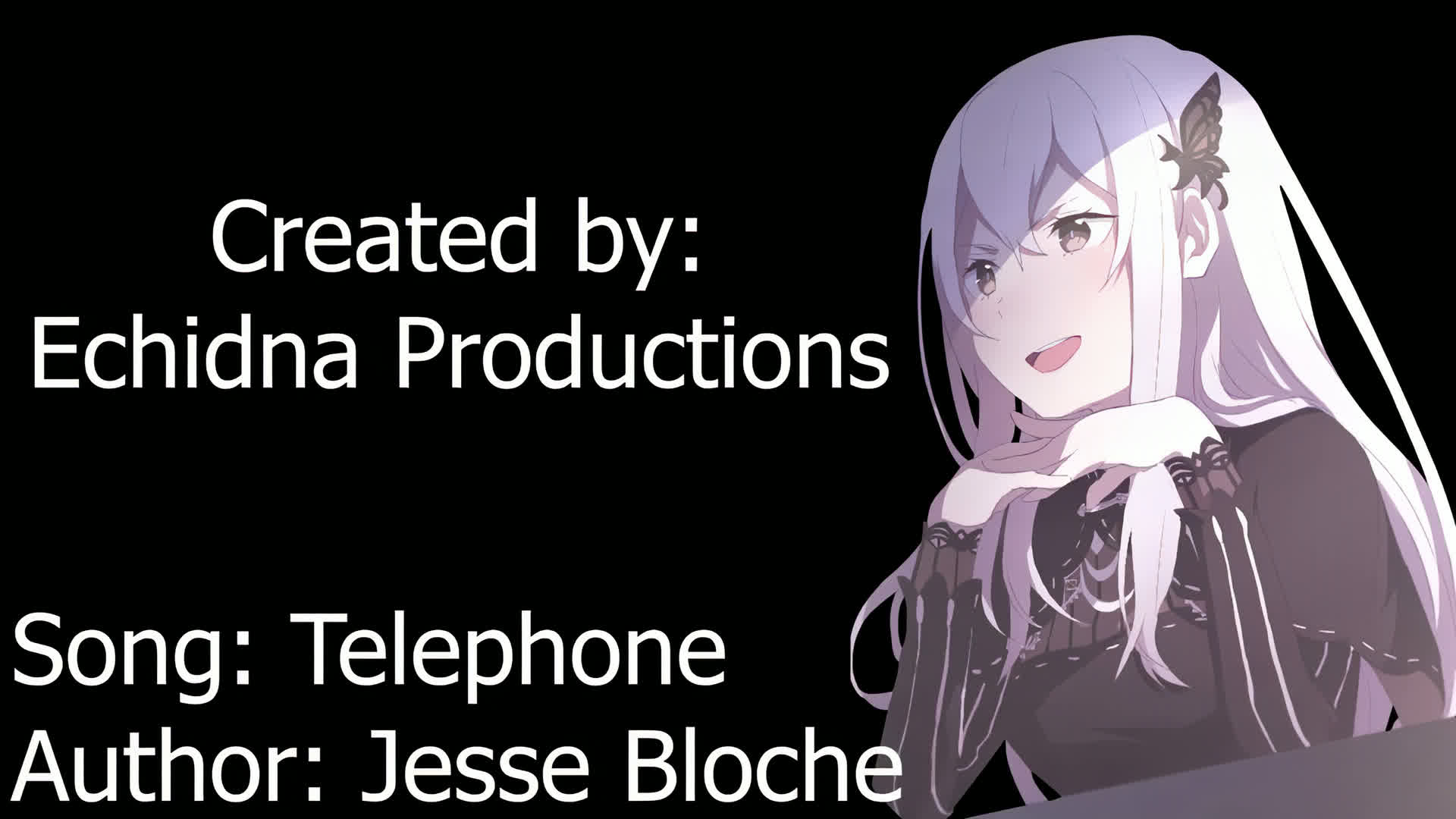 [EchidnaProductions] Telephone