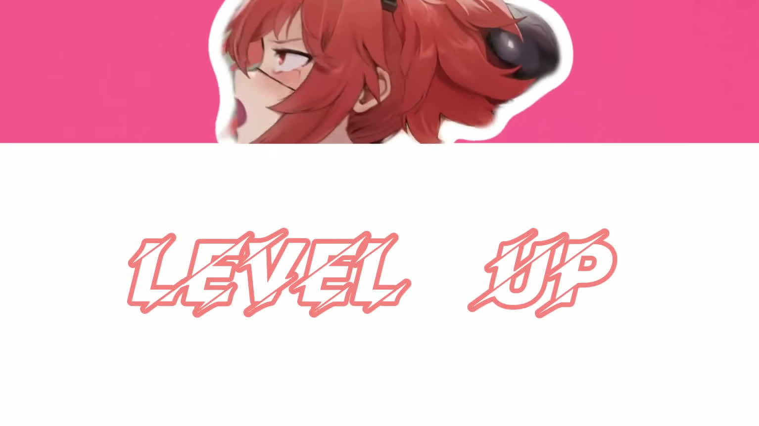 [Lan] LEVEL UP