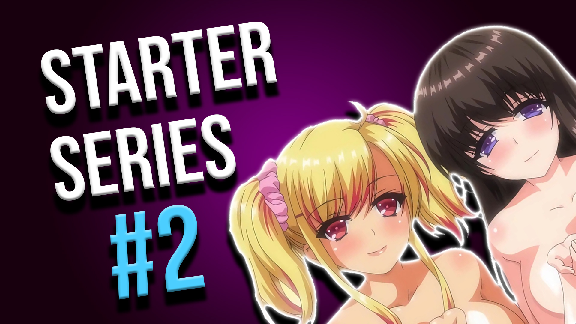 [Naught] Starter Series #2