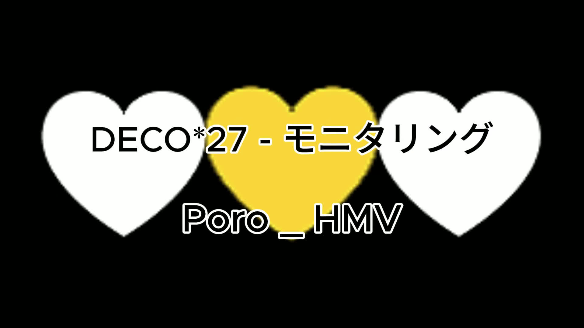 [Poro_HMV] DECO 27 – Monitoring