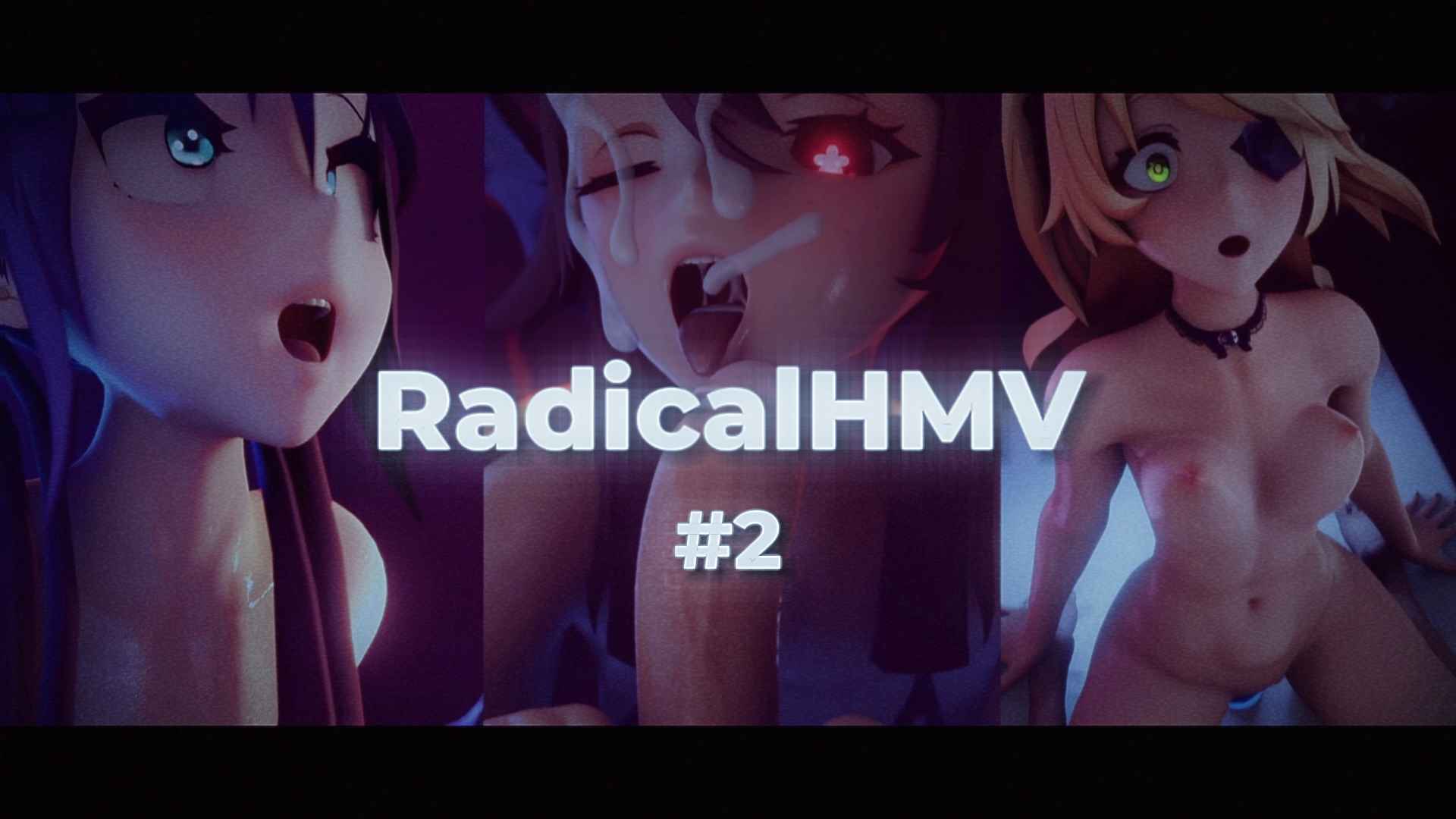[RADICAL] (3D) Radical HMV #2