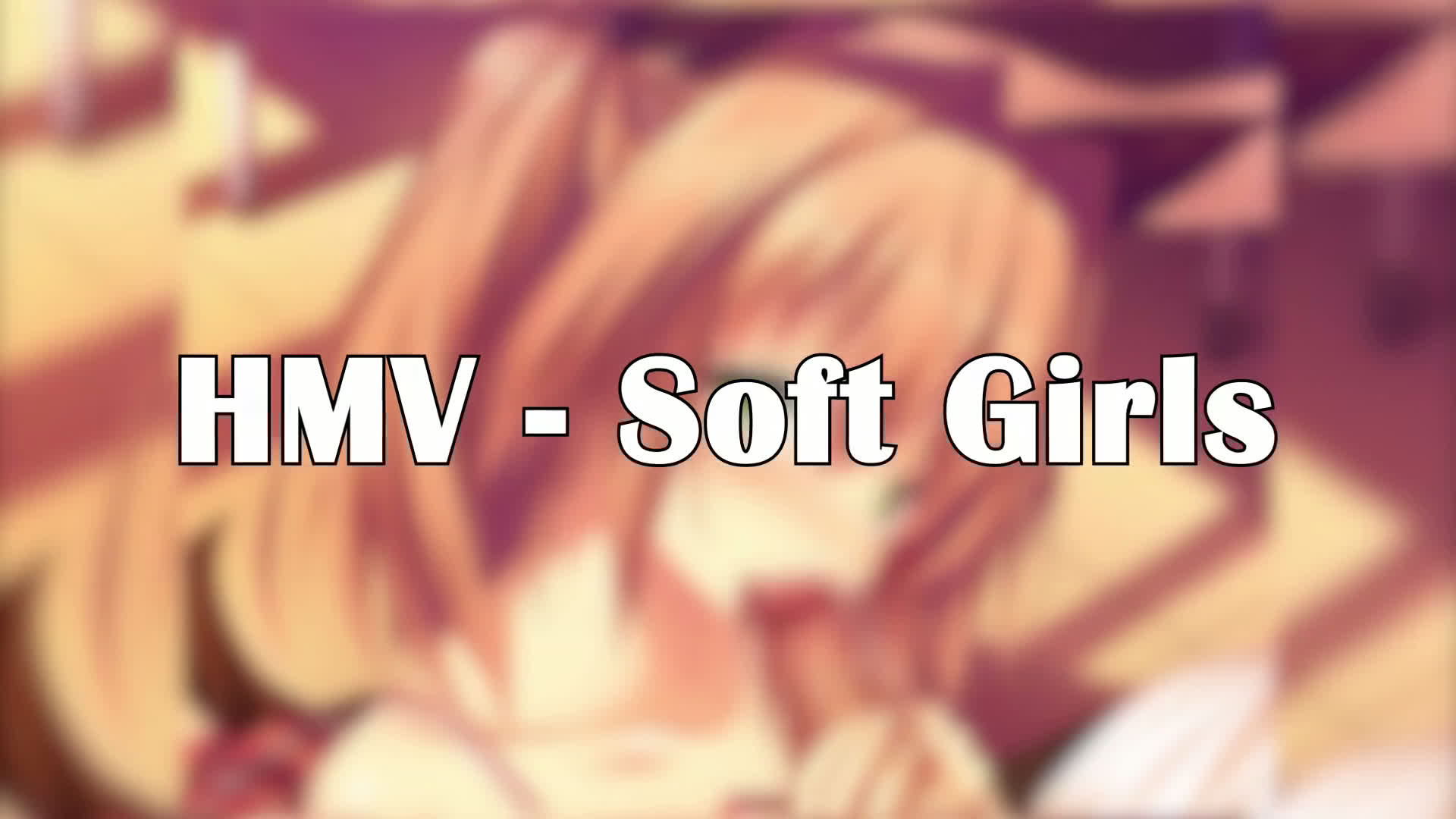 [Vb2vAdpD] Soft Girls