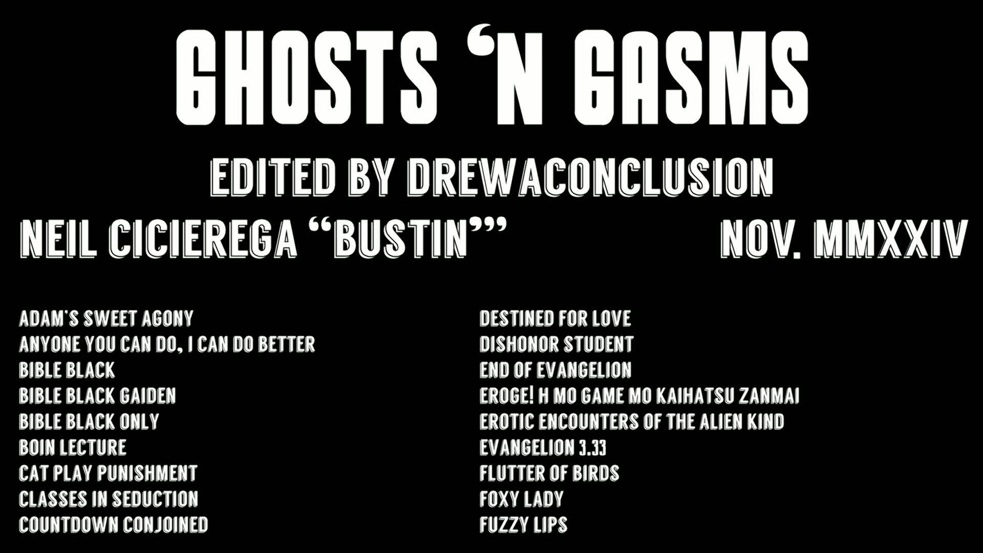 [drewaconclusion] Ghosts ‘N Gasms