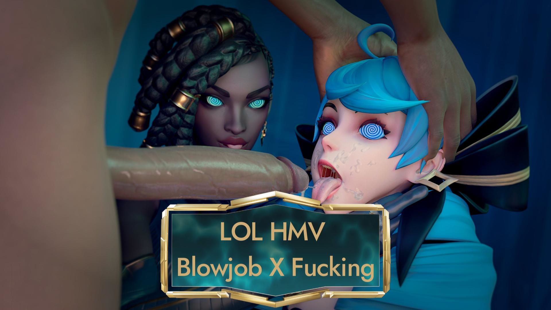 [EchobunnyMV] (3D) LOL HMV – Blowjob X Fucking