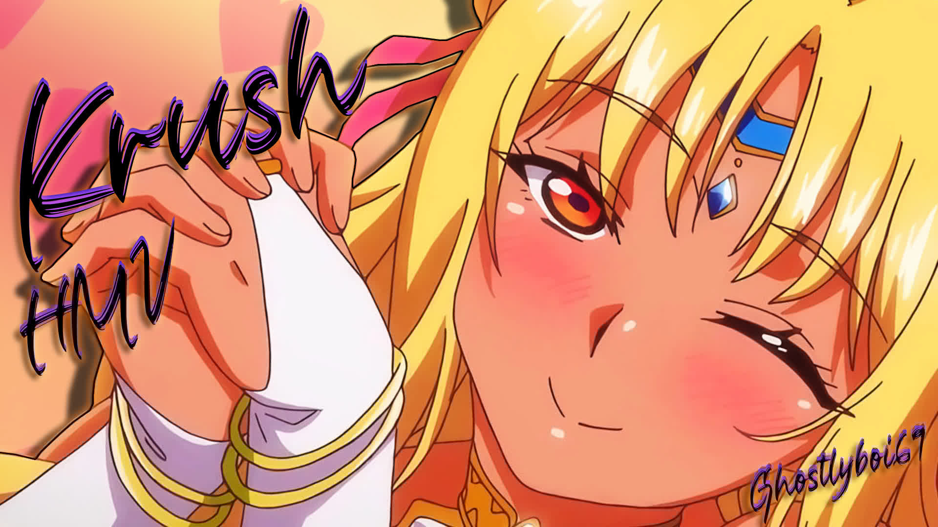 [Ghostlyboi69] Krush