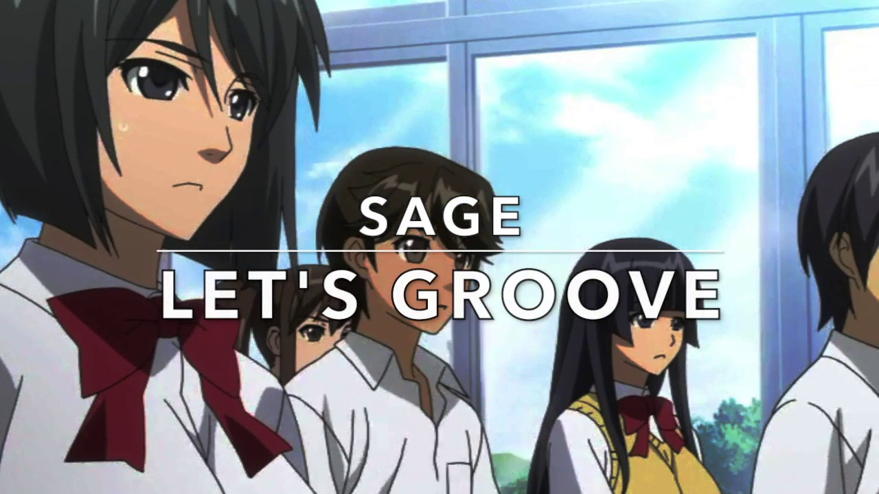 [Sage] LET’S GROOVE