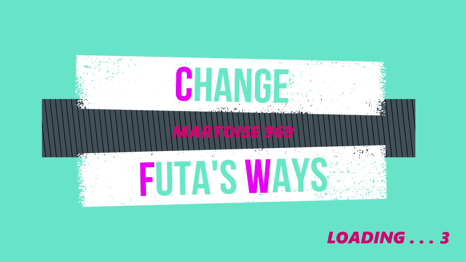 [Martoise] Change Futa’s Ways