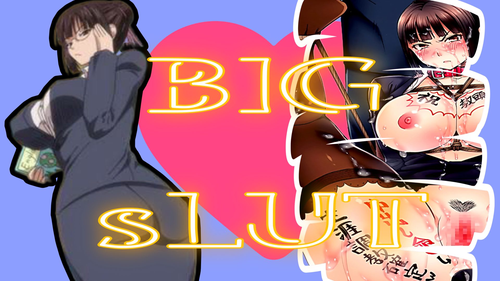 [NTRfella] BIG slut